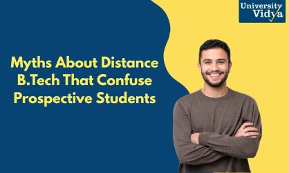 Myths About Distance B.Tech That Confuse Prospective Students