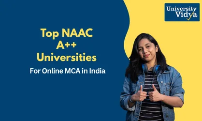 Top NAAC A++ Universities for Online MCA in India