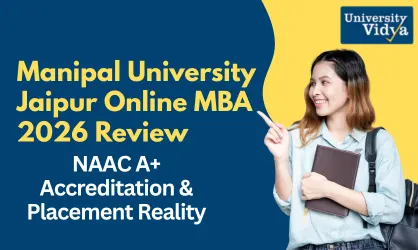 Manipal University Jaipur Online MBA: NAAC Accreditation, Fees & Placement Analysis