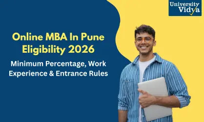 Online MBA in Pune Eligibility in 2026: Percentage, Experience and Entrance Rules
