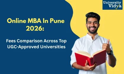 Online MBA in Pune 2026: Comparing Fees Across Three UGC-Entitled Universities