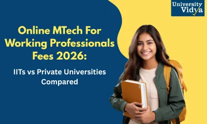 Online MTech for Working Professionals in 2026: IIT and Private University Costs Compared