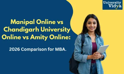 Manipal Online vs Chandigarh University Online vs Amity Online 2026 Comparison for MBA