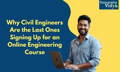Why Civil Engineers Are the Last Ones Signing Up for an Online Engineering Course