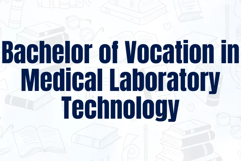 Bachelor of Vocational in Medical Laboratory Technology