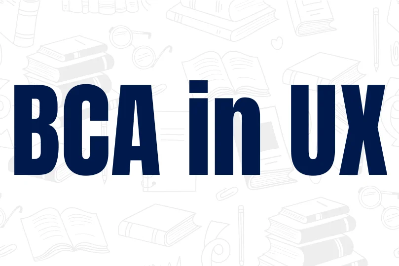 Online BCA in UX