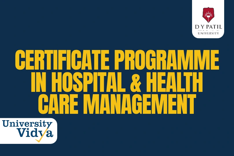 Certificate Programme in Hospital & Health Care Management