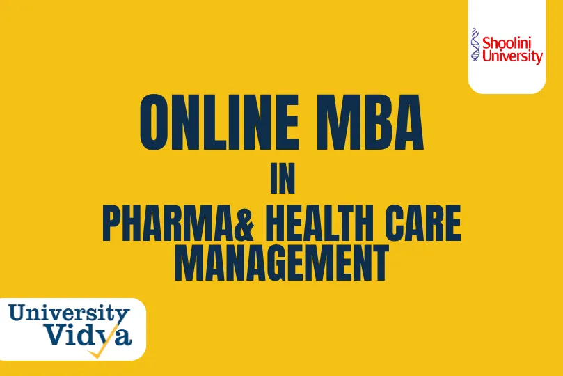 Online MBA in Pharma & Health Care Management